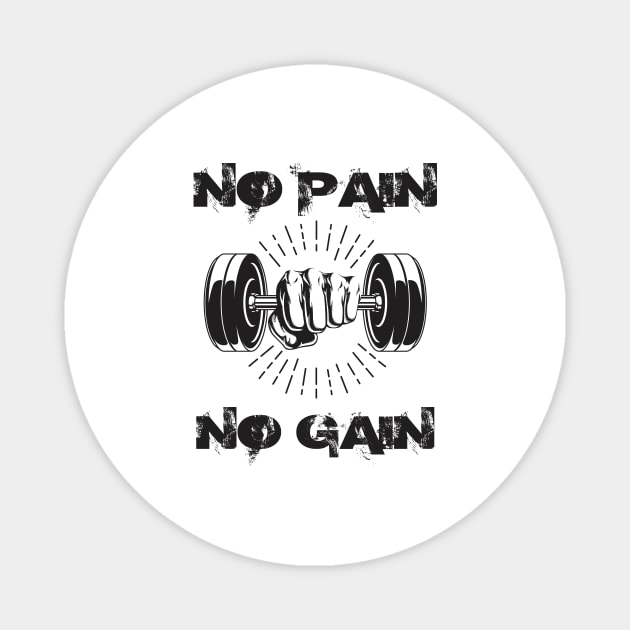 No pain no gain - Crazy gains - Nothing beats the feeling of power that weightlifting, powerlifting and strength training it gives us! A beautiful vintage design representing body positivity! Magnet by Crazy Collective